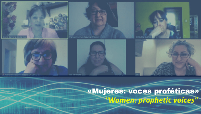 «Mujeres: voces proféticas»