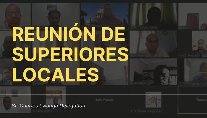 REUNIÓN DE SUPERIORES LOCALES – DELEGACIÓN INDEPENDIENTE DE ST. CHARLES LWANGA