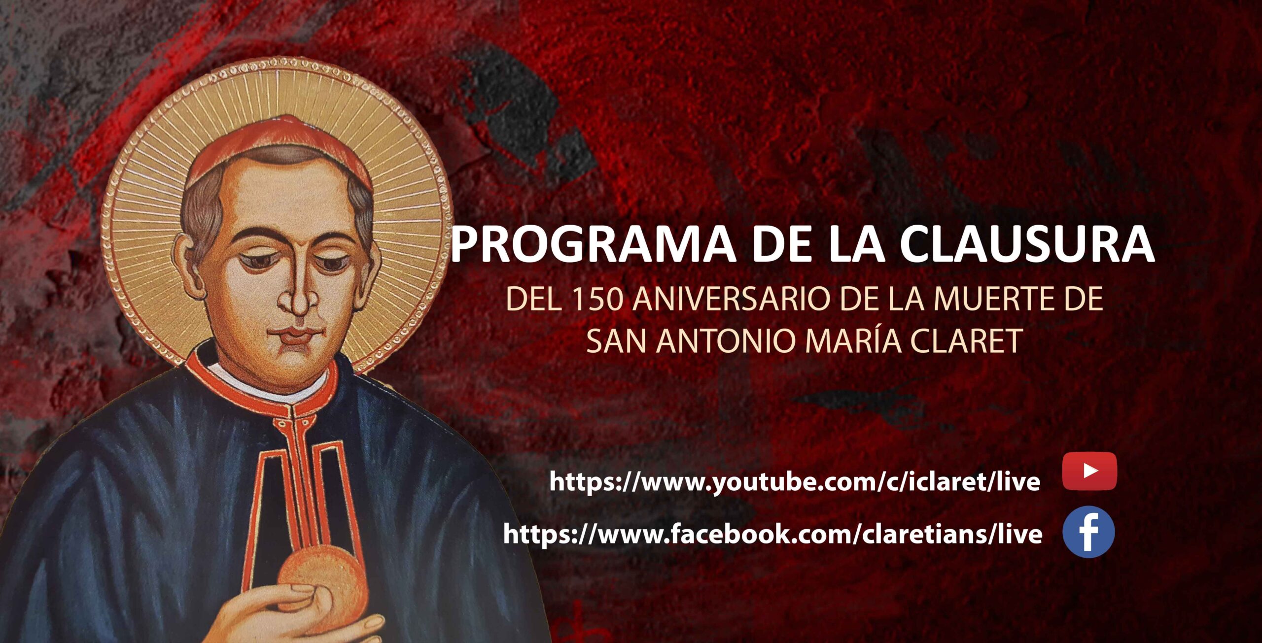 Programa de la clausura del 150 aniversario de la muerte de San Antonio María Claret