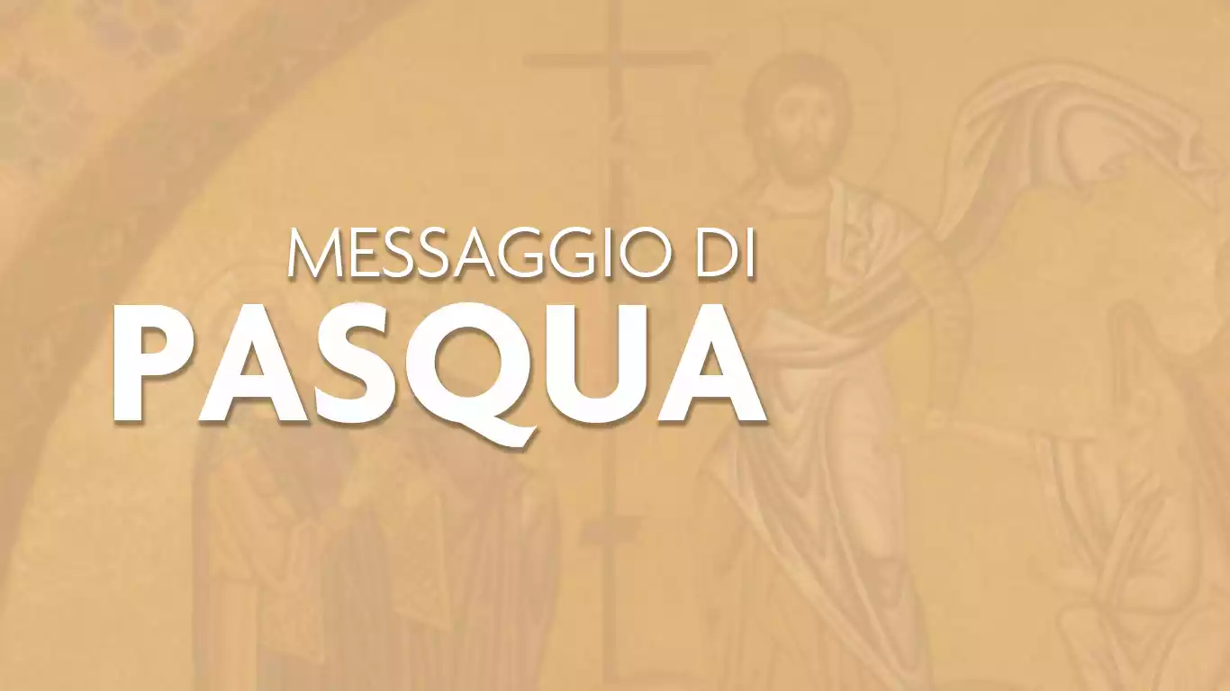 Messaggio Di Pasqua 2022